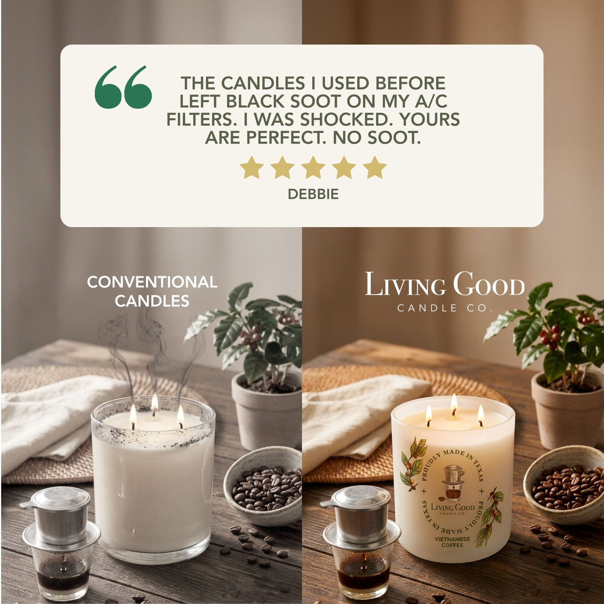 Comparison of conventional candles and Living Good Slow Drip Coffee candle showing a cleaner, low-soot burn.